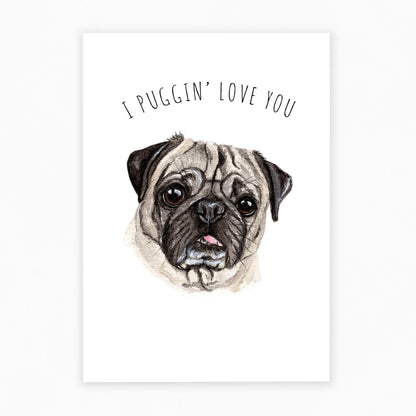 Puggin' Love You - Pug Greeting Card 💖🐾