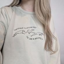 Load image into Gallery viewer, Like a Whippet - Embroidered Sweatshirt
