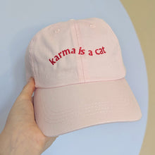 Load image into Gallery viewer, Karma is a Cat - Embroidered Dad Cap
