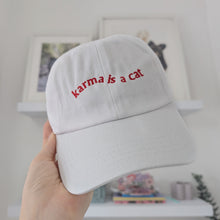 Load image into Gallery viewer, Karma is a Cat - Embroidered Dad Cap
