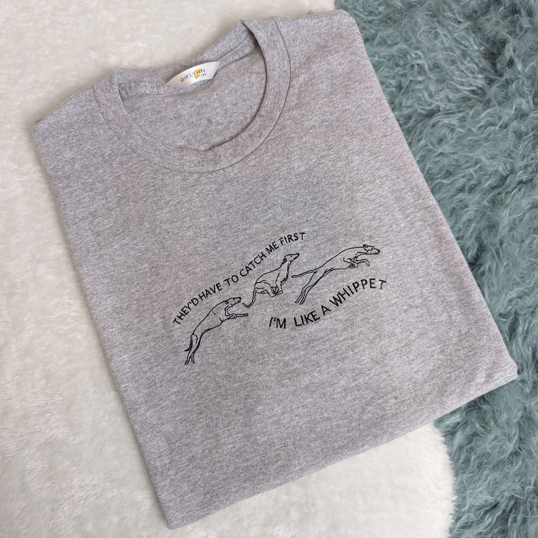 Like a Whippet - Embroidered T-Shirt