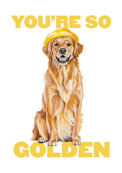 You're So Golden - Art Print