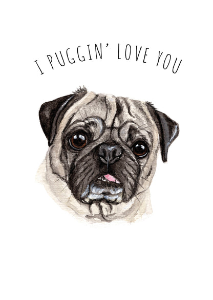 Puggin' Love You - Pug Greeting Card 💖🐾